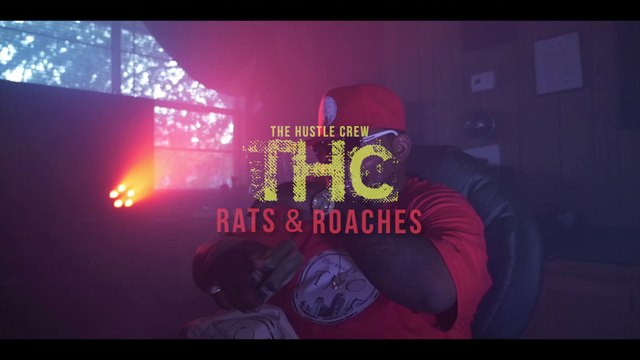 (THC) Rats & Roaches/Trap House - (THC) The Hustle Crew
