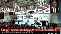 Bayburt - Cumhurbaşkanı Erdoğan AK Parti Bayburt 6. Olağan İl Kongresi'nde Konuştu 1