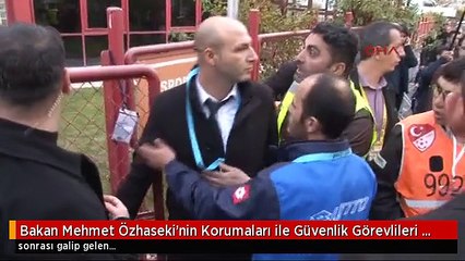 Bakan Mehmet Özhaseki'nin Korumaları ile Güvenlik Görevlileri Arasında Kavga