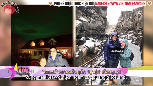[vietsub] Nadech tag Yaya vào bức ảnh cực quang ở Iceland | 9Entertain 12.11.17