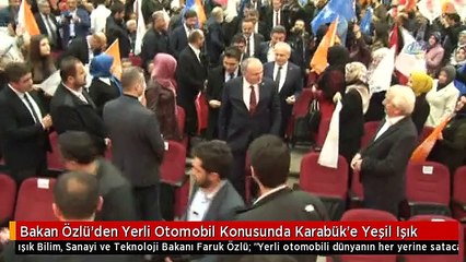 Bakan Özlü'den Yerli Otomobil Konusunda Karabük'e Yeşil Işık