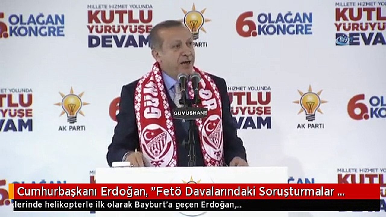 Cumhurbaşkanı Erdoğan, "Fetö Davalarındaki Soruşturmalar İlerledikçe Görüyoruz Ki Karşımızdaki Yapı...