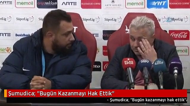 Şumudica: Bugün Kazanmayı Hak Ettik