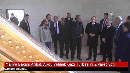 Maliye Bakanı Ağbal, Abdulvehhab Gazi Türbesi'ni Ziyaret Etti