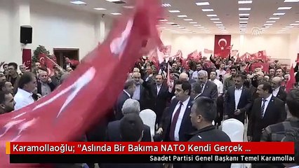 Karamollaoğlu: "Aslında Bir Bakıma NATO Kendi Gerçek Yüzünü Gösterdi"