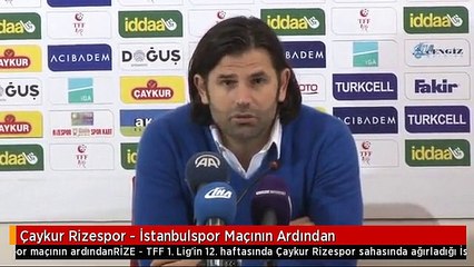 Çaykur Rizespor - İstanbulspor Maçının Ardından