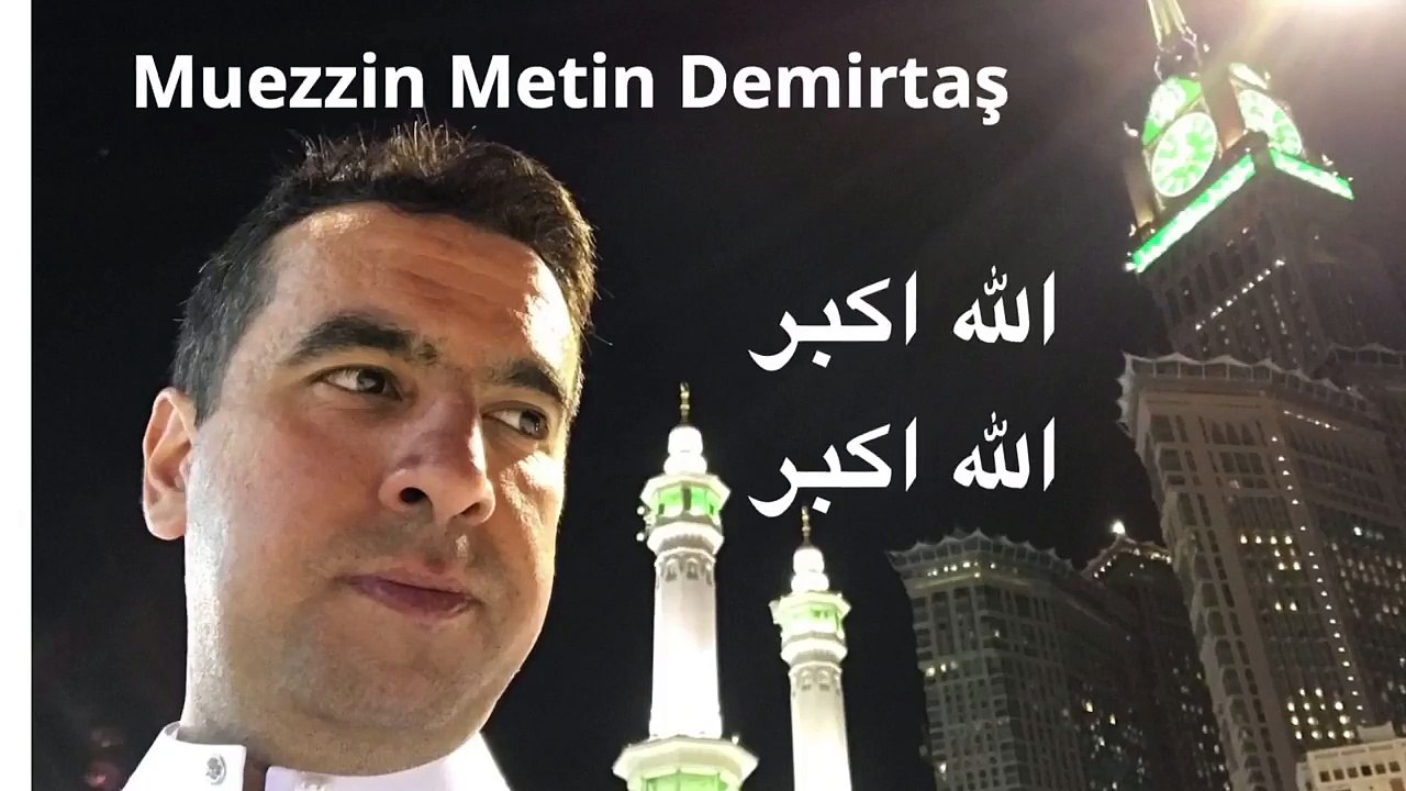 Hafız Metin Demirtaş. Kabe ezanı. Kabe ezani dinle. Kabe ezanı Youtube. Kabe ezanı indir. Azan Makkah. Azan Makkah Sheikh Ali Mullah. Best azan in the world. Cok güzel ezani. KABE EZANI (MÜKEMMEL). Muhtesem Kabe ezani. Kabe makaminda ezan. Hicaz ezani.