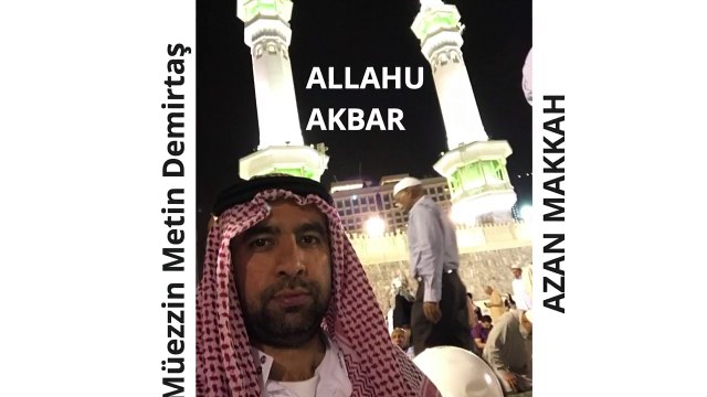 Hafız Metin Demirtaş. Kabe ezanı. Kabe ezani dinle. Kabe ezanı Youtube. Kabe ezanı indir. Azan Makkah. Azan Makkah Sheikh Ali Mullah. Best azan in the world. Cok güzel ezani. KABE EZANI (MÜKEMMEL). Muhtesem Kabe ezani. Kabe makaminda ezan. Hicaz ezani.