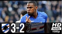 Sampdoria vs Juventus 3-2 Extended Highlights HD 2017