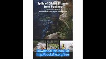 Spills of Diluted Bitumen from Pipelines A Comparative Study of Environmental Fate, Effects, and Response