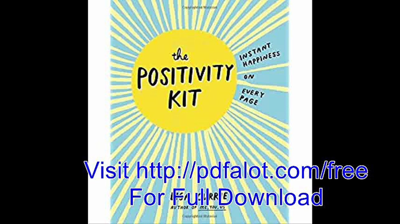 The Positivity Kit Instant Happiness on Every Page