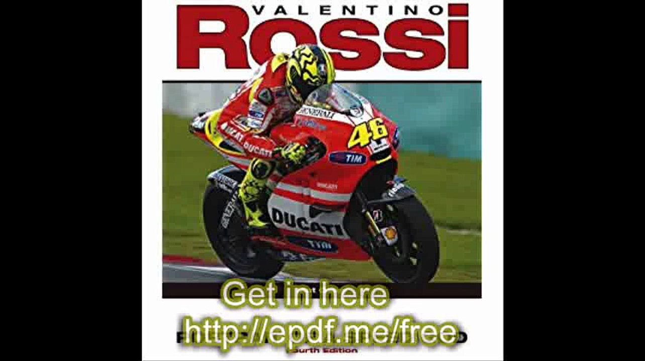 Valentino Rossi Portrait of a Speed God - 4th Edition