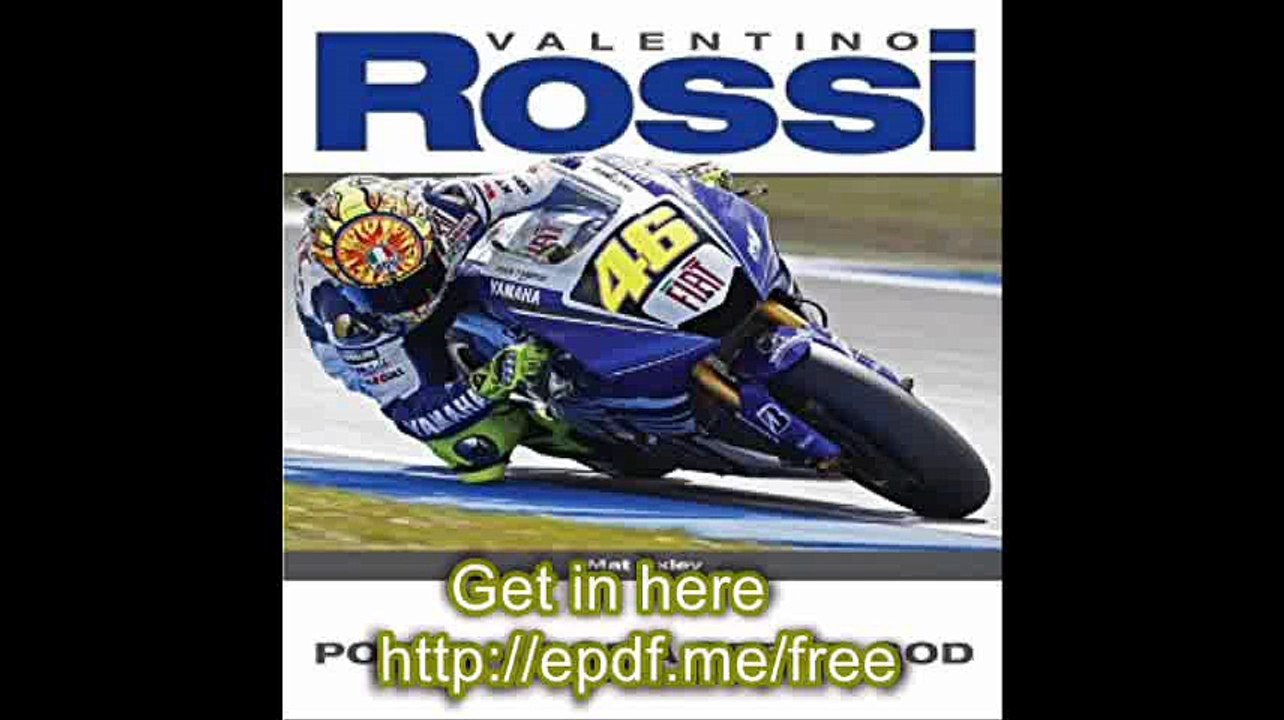 Valentino Rossi Portrait of a Speed God - Third Edition