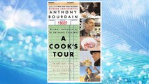 Download PDF A Cook's Tour: Global Adventures in Extreme Cuisines FREE