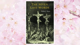Download PDF The Seven Last Words FREE