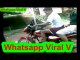 Whatsapp Viral V- Indian Funny Fail - Viral Video