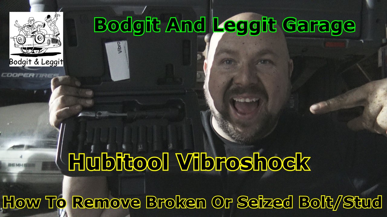 Hubitool Vibroshock How To Remove Broken Or Seized Bolt/Stud Bodgit And Leggit Garage