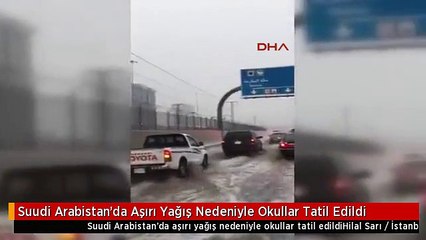 Suudi Arabistan'da Aşırı Yağış Nedeniyle Okullar Tatil Edildi