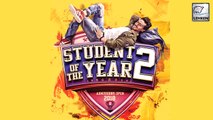 Student Of The Year 2 FIRST LOOK Poster Out | Tiger Shroff, Karan Johar