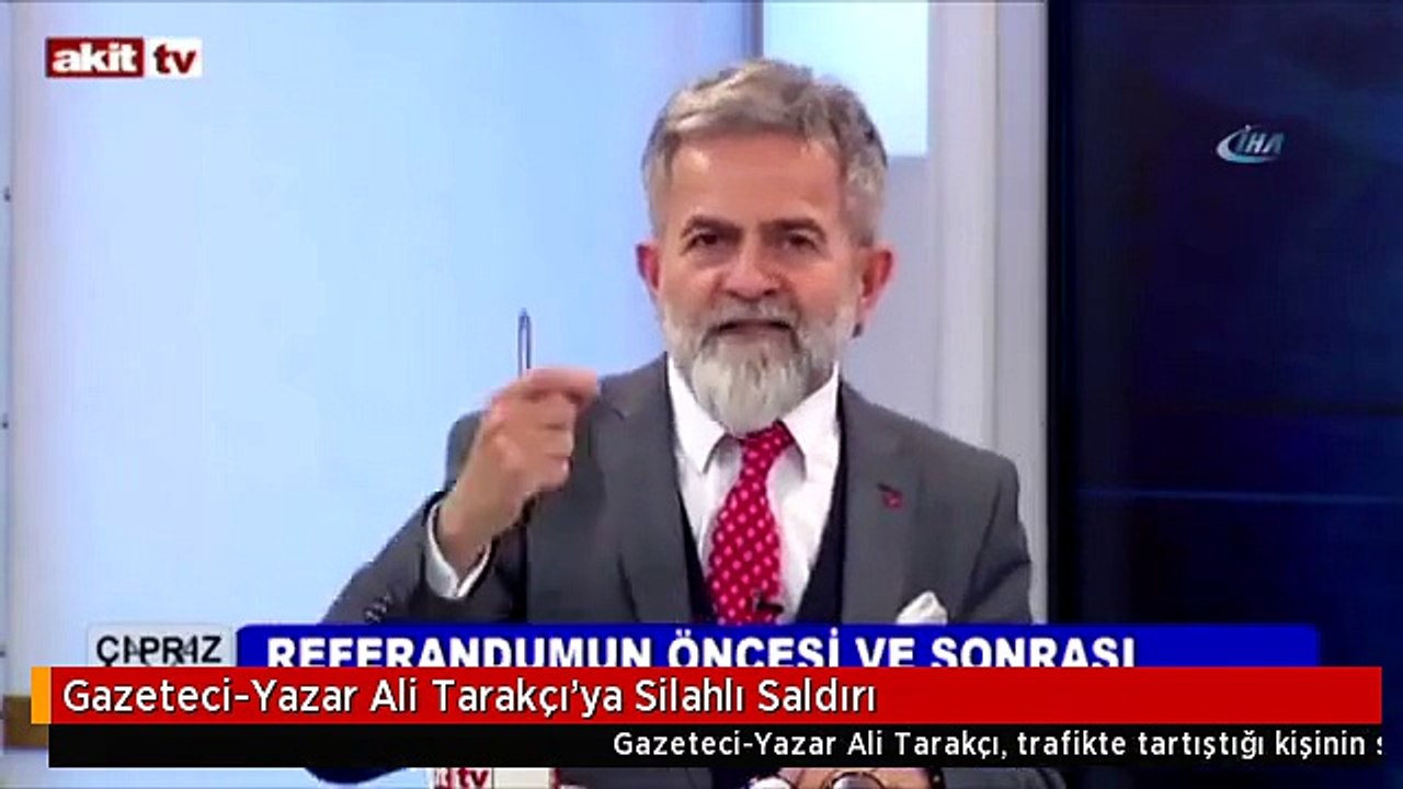 Gazeteci-Yazar Ali Tarakçı'ya Silahlı Saldırı - Dailymotion Video