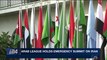 i24NEWS DESK | Arab league holds emergency summit on Iran | Monday, November 20th 2017