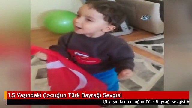 1,5 Yaşındaki Çocuğun Türk Bayrağı Sevgisi