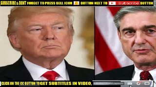 BREAKING NEWS TODAY , Robert Mueller is REVEALED, President Trump Latest News Today-_nxJN4XG4YA