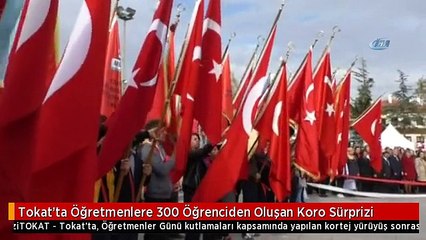 Tokat'ta Öğretmenlere 300 Öğrenciden Oluşan Koro Sürprizi