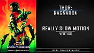 Thor Ragnarok 'Chaos' Trailer Music  Really Slow Motion - Vertigo
