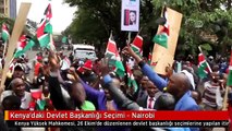 Kenya'daki Devlet Başkanlığı Seçimi - Nairobi