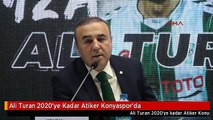 Ali Turan 2020'ye Kadar Atiker Konyaspor'da