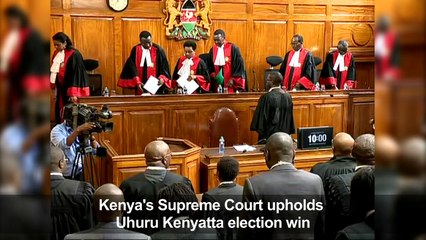 Kenya's Supreme Court upholds Kenyatta election win