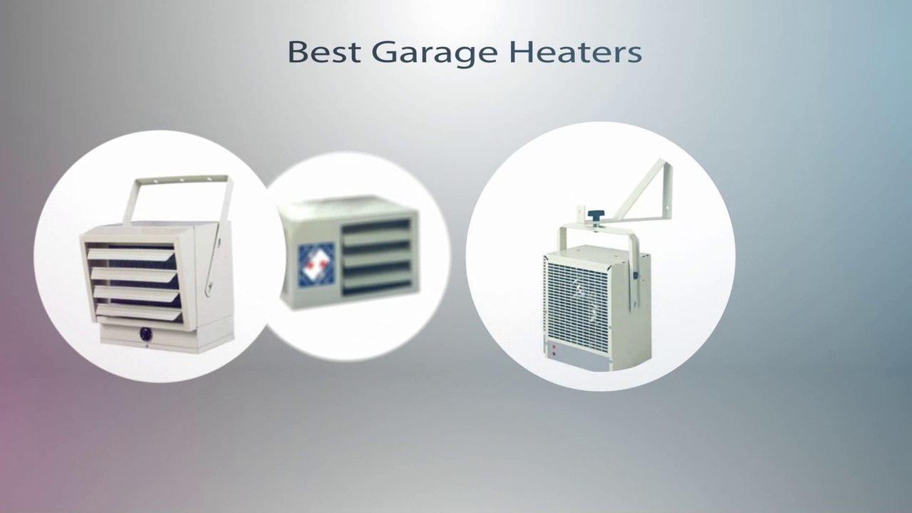 Best Garage Heaters