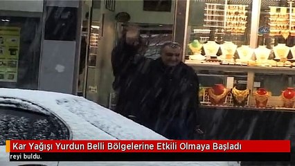 Kar Yağışı Yurdun Belli Bölgelerine Etkili Olmaya Başladı