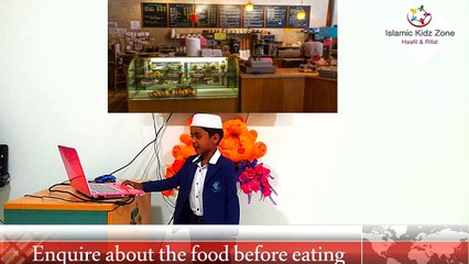 Sunnahs for Eating- Presented by KG2 Student - Haafil Ahmad