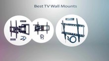 Best TV Wall Mounts