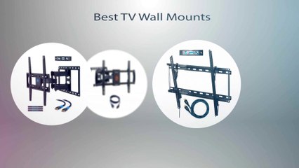 Best TV Wall Mounts