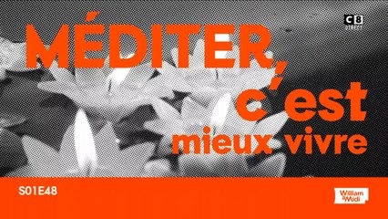 Méditer, c'est mieux vivre