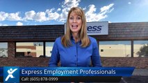 Express Employment Professionals of Watertown, SD Impressive Five Star Review by Tanizha B.