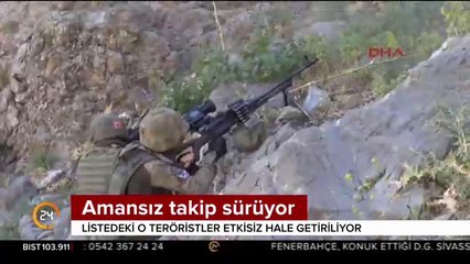 Amansız takip sürüyor