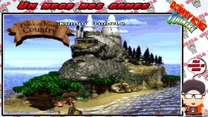 UM NOOB NOS GAMES #3 - DONKEY KONG COUNTRY
