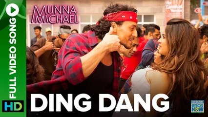 Ding Dang - Full Video Song _ Munna Michael