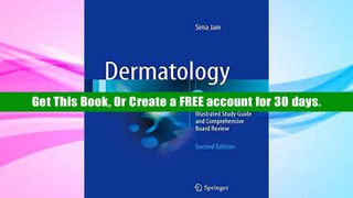 Best Ebook Dermatology: Illustrated Study Guide and Comprehensive Board Review Sima Jain Read
