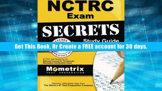 Open ebook NCTRC Exam Secrets Study Guide: NCTRC Test Review for the National Council for