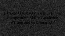 [SZDJT.F.R.E.E R.E.A.D D.O.W.N.L.O.A.D] Refining Composition Skills: Academic Writing and Grammar by Mary Ruetten, Regina Smalley, Joann Kozyrev [R.A.R]