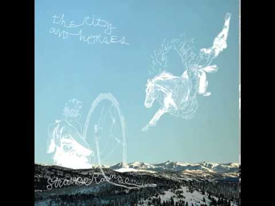 The City and Horses - Strange Range