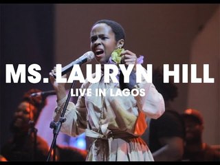 Ms. Lauryn Hill: Live in Lagos!