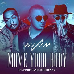 Wisin ft Timbaland Y Bad Bunny - Move Your Body ( REMIX )