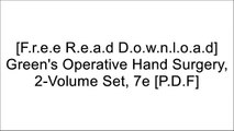 [A3PxX.[Free Download Read]] Green's Operative Hand Surgery, 2-Volume Set, 7e by Scott W. Wolfe MD, William C. Pederson MD, Robert N. Hotchkiss MD, Scott H. Kozin MD, Mark S Cohen MD [P.D.F]