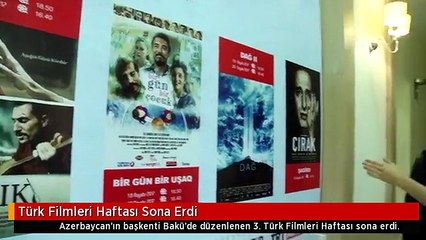 Türk Filmleri Haftası Sona Erdi